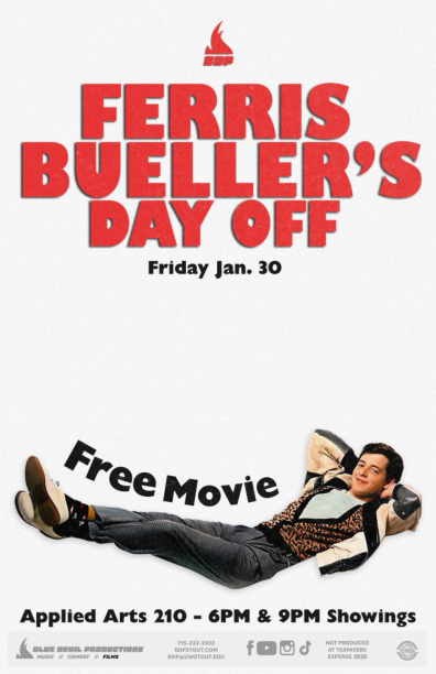 Poster for Ferris Bueller's Day Off - 6pm Showing | Poster for Ferris Bueller's Day Off - 9pm Showing